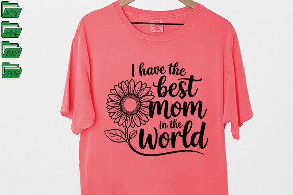 Best Mom Shirt, Mom Svg: A Designer’s Honest Take
