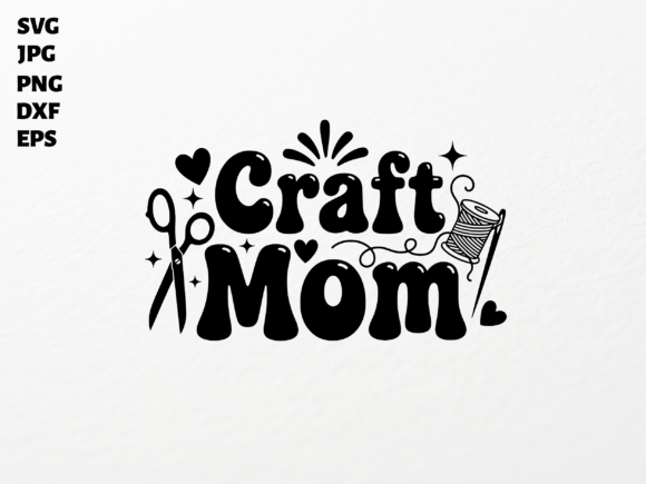 Craft Mom SVG for Cricut Sublimation PNG