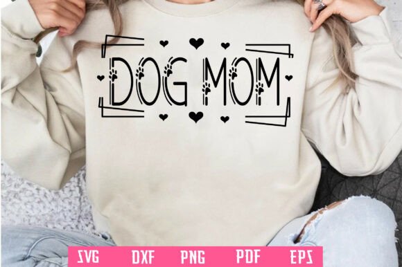 Dog Mom PNG, Dog Mom SVG