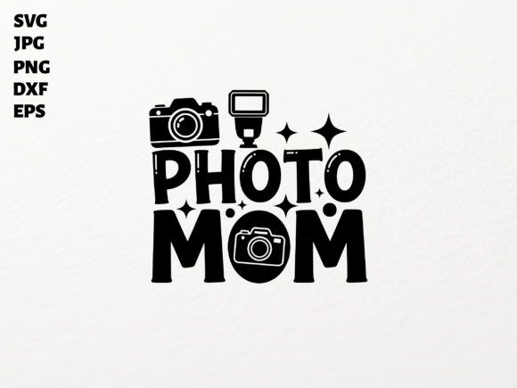 Photo Mom SVG for Cricut Sublimation PNG